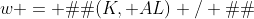 w = ∂F(K, AL) / ∂L