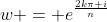 w = e^{\frac{2k\pi i}{n}}