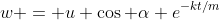 w = u \cos \alpha e^{-kt/m}