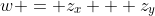 w = z_x + z_y