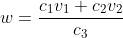 w=\frac{c_1v_1+c_2v_2}{c_3}