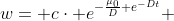 w= c\cdot e^{-\frac{\mu_{0}}{D} e^{-Dt}} 