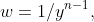 w=1/y^{n-1},