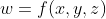 w=f(x,y,z)