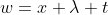 w=x+\lambda t