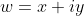 w=x+iy