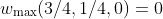 w_{\max}(3/4,1/4,0)=0