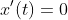 x'(t)=0