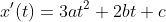 x'(t)=3at^2+2bt+c