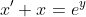 x'+x=e^{y}