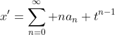 x'=\sum_{n=0}^\infty na_n t^{n-1}
