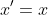 x'=x