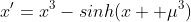 x'=x^3-sinh(x+ \mu^3)
