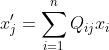 x'_j=\displaystyle\sum_{i=1}^nQ_{ij}x_i