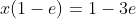 x(1-e)=1-3e