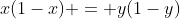 x(1-x) = y(1-y)