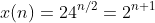 x(n)=24^{n/2}=2^{n+1}