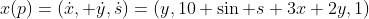 x(p)=(\dot{x}, \dot{y},\dot{s})=(y,10 \sin s+3x+2y,1)