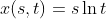 x(s,t)=s\ln{t}