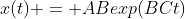 x(t) = ABexp(BCt)