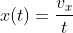 x(t)=\frac{v_{x}}{t}