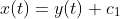 x(t)=y(t)+c_1