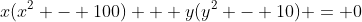 x(x^2 - 100) + y(y^2 - 10) = 0