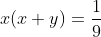 x(x+y)=\frac{1}{9}