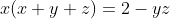x(x+y+z)=2-yz