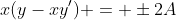 x(y-xy') = \pm2A