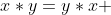 x*y=y*x 