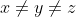 x\not=y\not=z