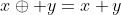 x\oplus y=x+y