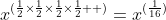 x^{(\frac12\times\frac12\times\frac12\times\frac12  )}=x^{(\frac{1}{16})}