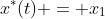 x^{*}(t) = x_1