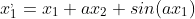 x^{,}_{1}=x_{1}+ax_{2}+sin(ax_{1})