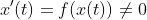 x^{\prime}(t)=f(x(t))\neq0