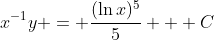 x^{-1}y = \frac{(\ln{x})^5}{5} + C