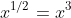 x^{1/2}=x^3