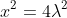 x^{2}=4\lambda^{2}