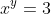 x^{y}=3