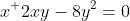 x^+2xy-8y^2=0