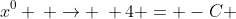 x^0 \: \rightarrow \: 4 = -C 