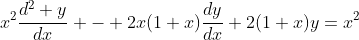 x^2\frac{d^2 y}{dx} - 2x(1+x)\frac{dy}{dx}+2(1+x)y=x^2
