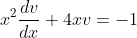 x^2\frac{dv}{dx}+4xv=-1