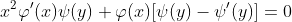 x^2\varphi'(x)\psi(y)+\varphi(x)[\psi(y)-\psi'(y)]=0