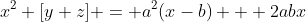 x^2 [y+z] = a^2(x-b) + 2abx