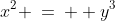 (4)\;x^2 \:=\:  y^3