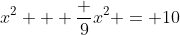 x^2 + \frac 9{x^2} = 10