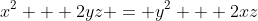 x^2 + 2yz = y^2 + 2xz